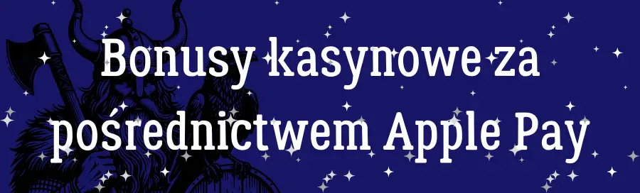 Bonusy kasynowe za pośrednictwem Apple Pay